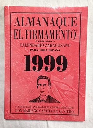 Bild des Verkufers fr ALMANAQUE EL FIRMAMENTO. Calendario Zaragozano para toda Espaa 1999 zum Verkauf von Librera Sagasta