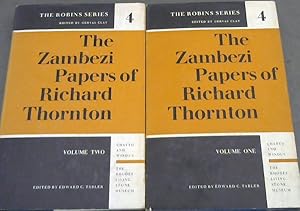 Bild des Verkufers fr The Zambezi Papers of Richard Thornton [2 Volumes] 1858 - 60; 1860 - 63 zum Verkauf von Chapter 1