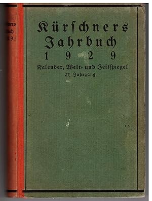 Imagen del vendedor de Krschners Jahrbuch 1929. Kalender, Welt- und Zeitspiegel a la venta por Bcherpanorama Zwickau- Planitz