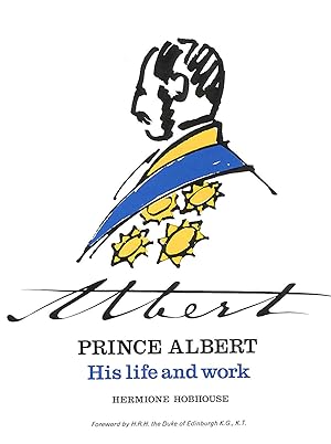 Bild des Verkufers fr Prince Albert: His Life and Work zum Verkauf von M Godding Books Ltd