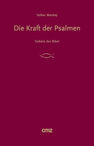 Seller image for Die Kraft der Psalmen : Gebete der Bibel for sale by AHA-BUCH GmbH
