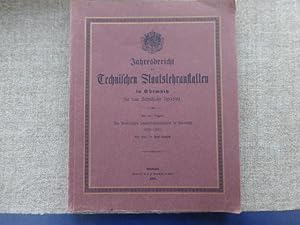 - Jahresbericht der Technischen Staatslehranstalten in Chemnitz für die Zeit von Ostern 1910 bis ...