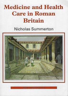 Medicine and Health Care in Roman Britain (Healthcare)