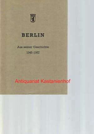 Immagine del venditore per Berlin - Aus seiner Geschichte 1945-1957, venduto da Antiquariat Kastanienhof