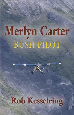 Seller image for Merlyn Carter, Bush Pilot (Paperback or Softback) for sale by BargainBookStores