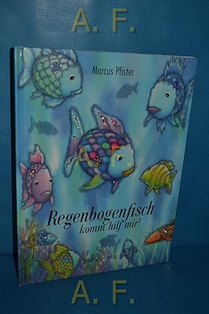 Seller image for Regenbogenfisch komm hilf mir!. Ein Nord-Sd-Bilderbuch for sale by Antiquarische Fundgrube e.U.