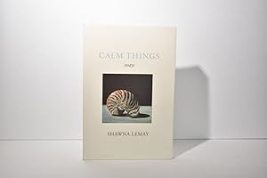 Calm Things: Essays