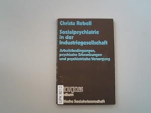 Seller image for Sozialpsychiatrie in der Industriegesellschaft for sale by Antiquariat Bookfarm