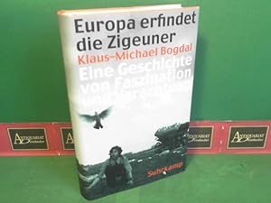 Bild des Verkufers fr Europa erfindet die Zigeuner - Eine Geschichte von Faszination und Verachtung. zum Verkauf von Antiquariat Deinbacher