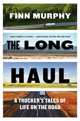 Seller image for The Long Haul: A Trucker's Tales of Life on the Road (Paperback or Softback) for sale by BargainBookStores