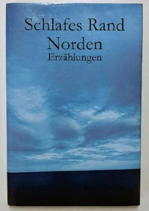 Imagen del vendedor de Schlafes Rand - Norden - Zwei Erzhlungen. a la venta por KULTur-Antiquariat