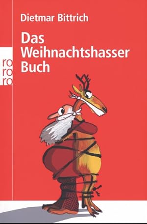 Bild des Verkufers fr Das Weihnachtshasser-Buch zum Verkauf von antiquariat rotschildt, Per Jendryschik