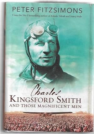 Image du vendeur pour Charles Kingsford Smith and Those Magnificent Men. mis en vente par City Basement Books