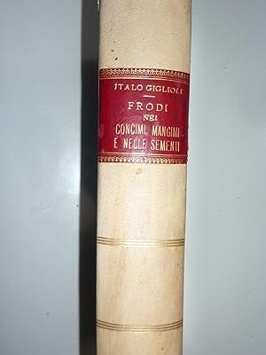 Ministero dell'Agricoltura, Industria e Commercio ANNALI D'AGRICOLTURA 1905 CONCIMI, MANGIMI, SEM...