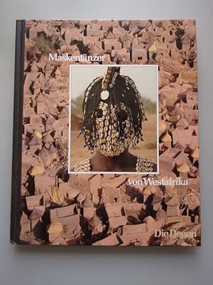 Seller image for Maskentnzer von Westafrika Die Dogon for sale by Versandantiquariat Harald Quicker