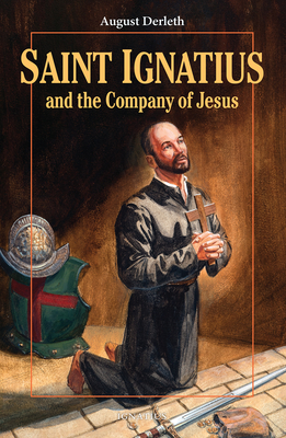 Seller image for Saint Ignatius and the Company of Jesus (Paperback or Softback) for sale by BargainBookStores