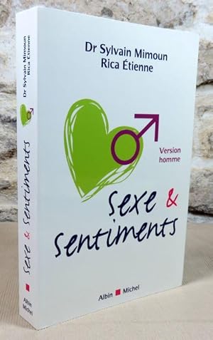 Image du vendeur pour Sexe et sentiments. Version homme. mis en vente par Latulu