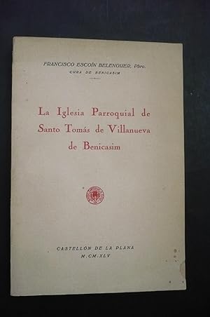 LA IGLESIA PARROQUIAL DE SANTO TOMAS DE VILLANUEVA DE BENICASIM.