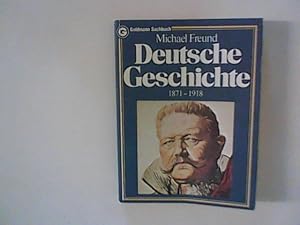 Seller image for Deutsche Geschichte IV. 1871 - 1918 for sale by ANTIQUARIAT FRDEBUCH Inh.Michael Simon