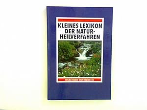 Image du vendeur pour Kleines Lexikon der Natur-Heilverfahren mis en vente par ANTIQUARIAT FRDEBUCH Inh.Michael Simon
