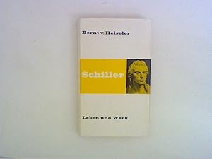 Seller image for Schiller. Leben und Werk. for sale by ANTIQUARIAT FRDEBUCH Inh.Michael Simon