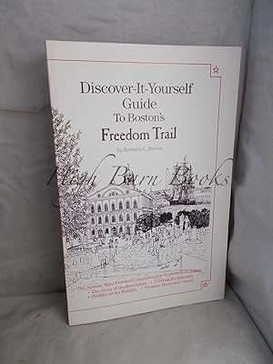 Discover-it-Yourself Guide to Boston's Freedom Trail