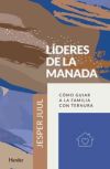 Seller image for Lderes de la manada: Cmo guiar a la familia con ternura for sale by Agapea Libros