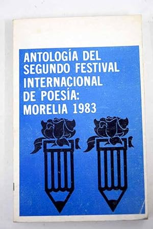 Imagen del vendedor de Antología del Segundo Festival Internacional de poesía, Morelia, 1983 a la venta por Alcaná Libros