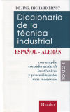 Diccionario de la técnica industrial. Tomo II. Español-Alemán