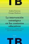 La intervención estratégica en los contextos educativos : comunicación y "problem-solving" para l...