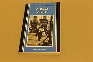 Seller image for Italiani nella II guerra mondiale. Guerra civile for sale by Amarcord libri