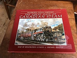 Immagine del venditore per The great days of Canadian steam: A Wentworth Folkins portfolio venduto da Heroes Bookshop