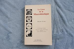 LE LIVRE de la MACROBIOTIQUE