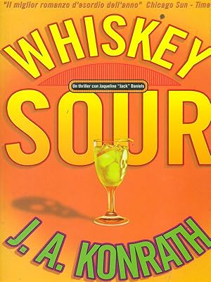 Bild des Verkufers fr Whiskey sour zum Verkauf von Librodifaccia