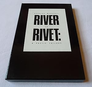 Seller image for River to Rivet: A Poetic Trilogy for sale by Test Centre Books