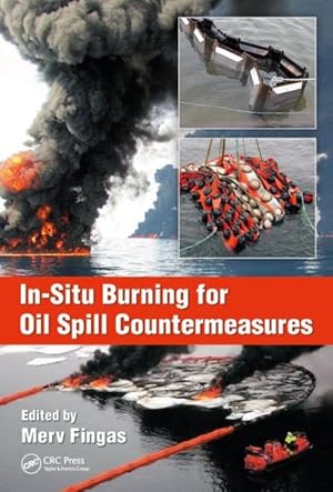 Seller image for In-Situ Burning for Oil Spill Countermeasures for sale by GreatBookPrices