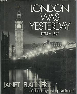 Seller image for London Was Yesterday 1934-1939 - Janet Flanner for sale by Chaucer Head Bookshop, Stratford on Avon