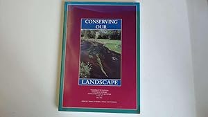 Image du vendeur pour Conserving Our Landscape : mis en vente par Goldstone Rare Books