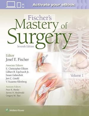 Bild des Verkufers fr Fischer's Mastery of Surgery zum Verkauf von AHA-BUCH GmbH