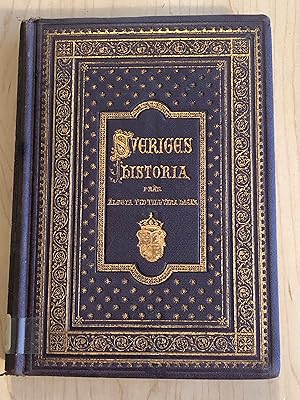 Sveriges Historia, Sveriges Storhetstid Fran 1611 - 1718 Volume IV