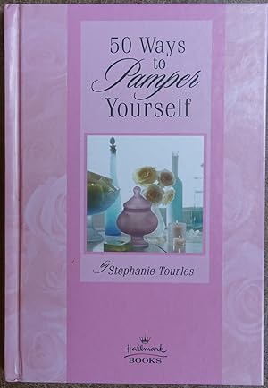 Seller image for 50 Ways to Pamper Yourself for sale by Faith In Print