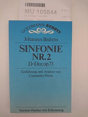 Sinfonie Nr. 2 D- Dur op. 73. (Goldmann- Schott).