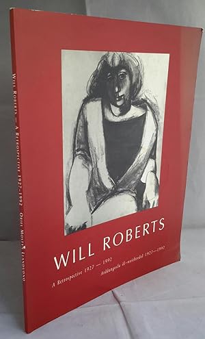 Will Roberts. A Retrospective. 1930-1992. (SIGNED).