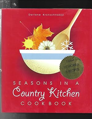 Seller image for SEASONS IN A COUNTRY KITCHEN for sale by ODDS & ENDS BOOKS