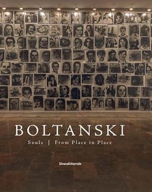 Seller image for Christian Boltanski : Souls / From Place to Place for sale by GreatBookPrices