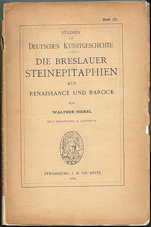 Die Breslauer Steinepitaphien aus Renaissance und Barock. (Studien zur deutschen Kunstgeschichte,...