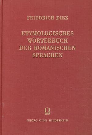 Etymologisches Wörterbuch der romanischen Sprachen.