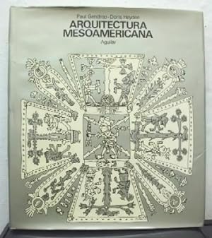 Seller image for ARQUITECTURA MESOAMERICANA. (HISTORIA UNIVERSAL DE LA ARQUITECTURA). for sale by Librera Raimundo
