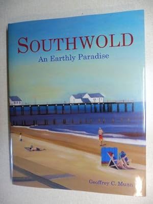 SOUTHWOLD An Earthly Paradise *.