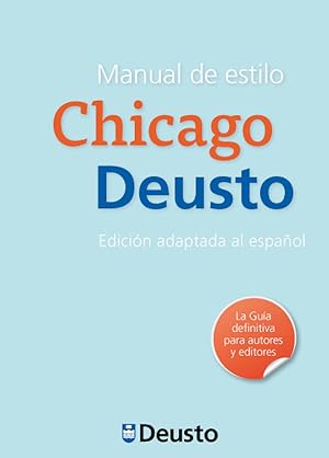 Imagen del vendedor de MANUAL DE ESTILO CHICAGO DEUSTO Edicin adaptada al espaol a la venta por Imosver